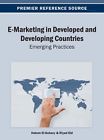 E-Marketing in Developed and Developing Countries: Emerging Practices